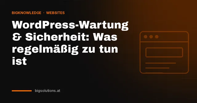 WordPress-Wartung & Sicherheit: Was regelmäßig zu tun ist